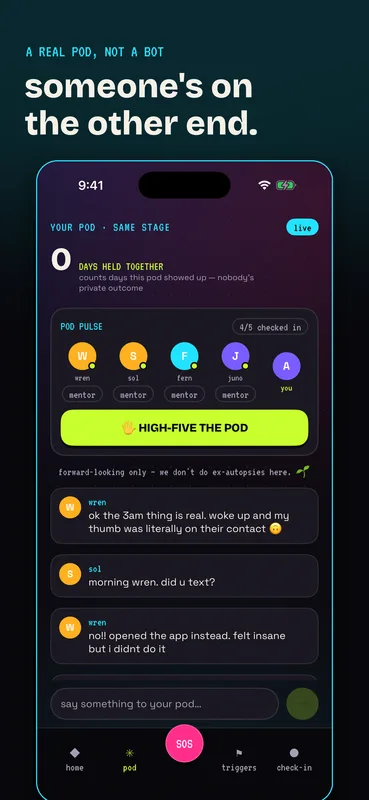 Your pod: three to five people at the same stage, holding one shared streak.